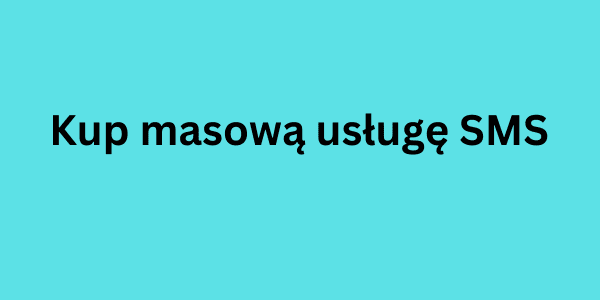 Kup masową usługę SMS