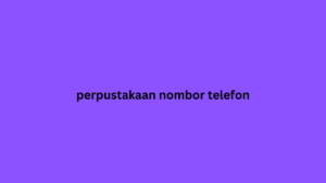 perpustakaan nombor telefon 