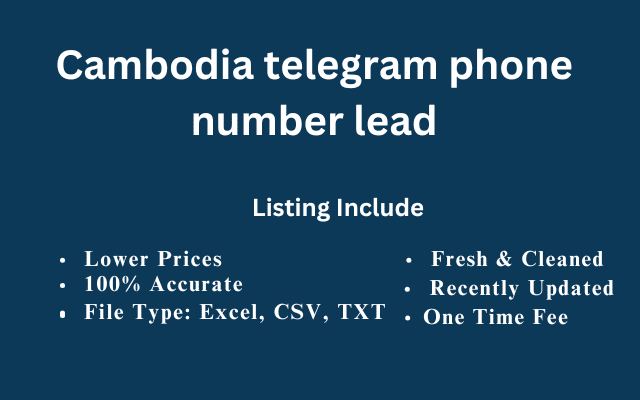 Cambodia telegram phone number lead