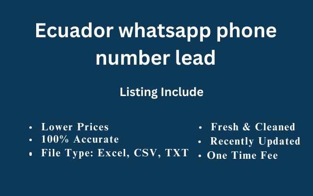 Ecuador whatsapp phone number lead